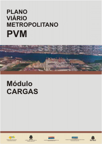 Plano Viário Metropolitano – Módulo Cargas