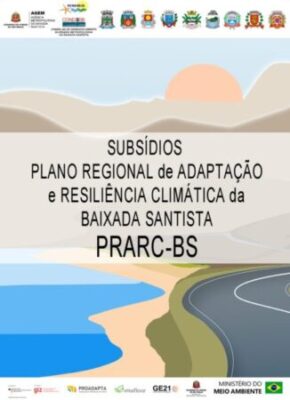 Subsídios para elaboração do Plano Regional de Adaptação e Resiliência Climática da Baixada Santista